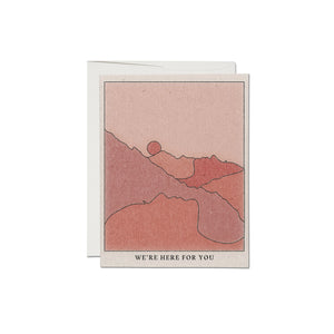 We're Here Mountains - Empathy Card