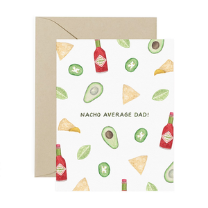 Nacho Average Dad - Father's Day Card