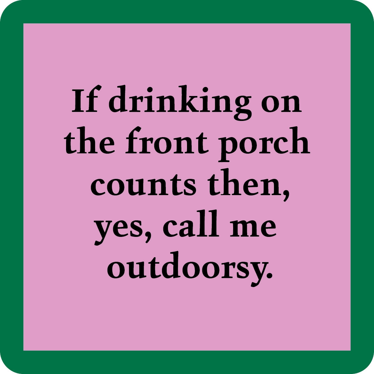 Outdoorsy Coaster