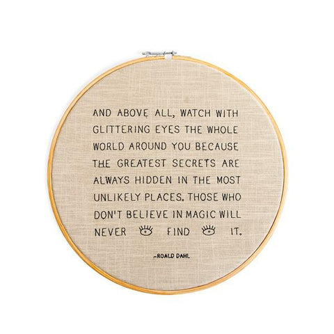 And Above All - Embroidery Hoop
