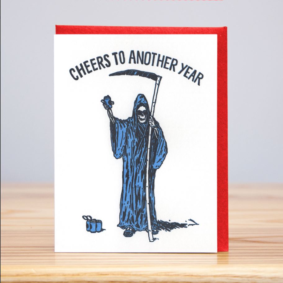 Cheers to Another Year Reaper - Birthday Card