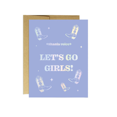 Let's Go Girls Holographic - General Card