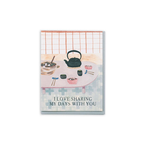 Sharing My Days Together - Love Card