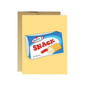 You're a Snack - Love Card