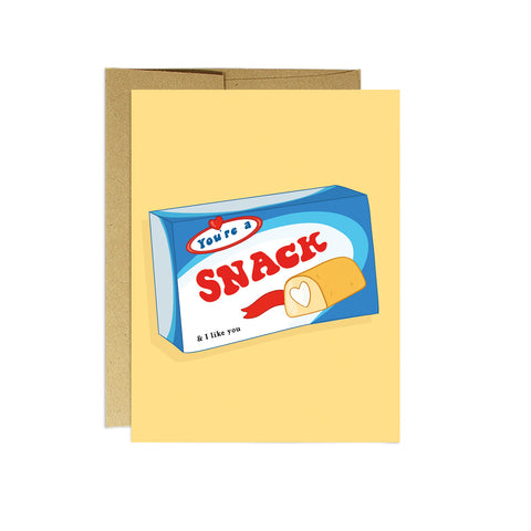 You're a Snack - Love Card