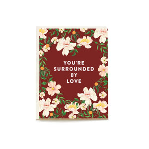 Surrounded By Love - Sympathy Card