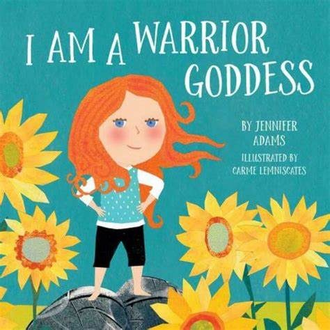 I Am A Warrior Goddess
