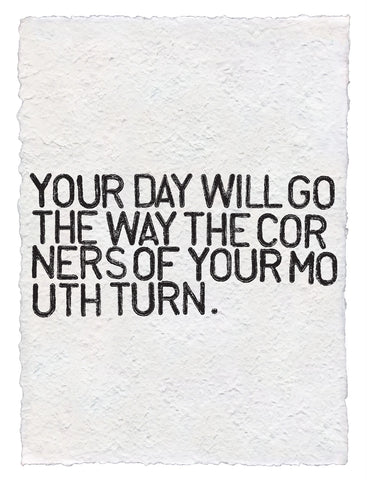 Your Day Will Go - Handmade Paper Print