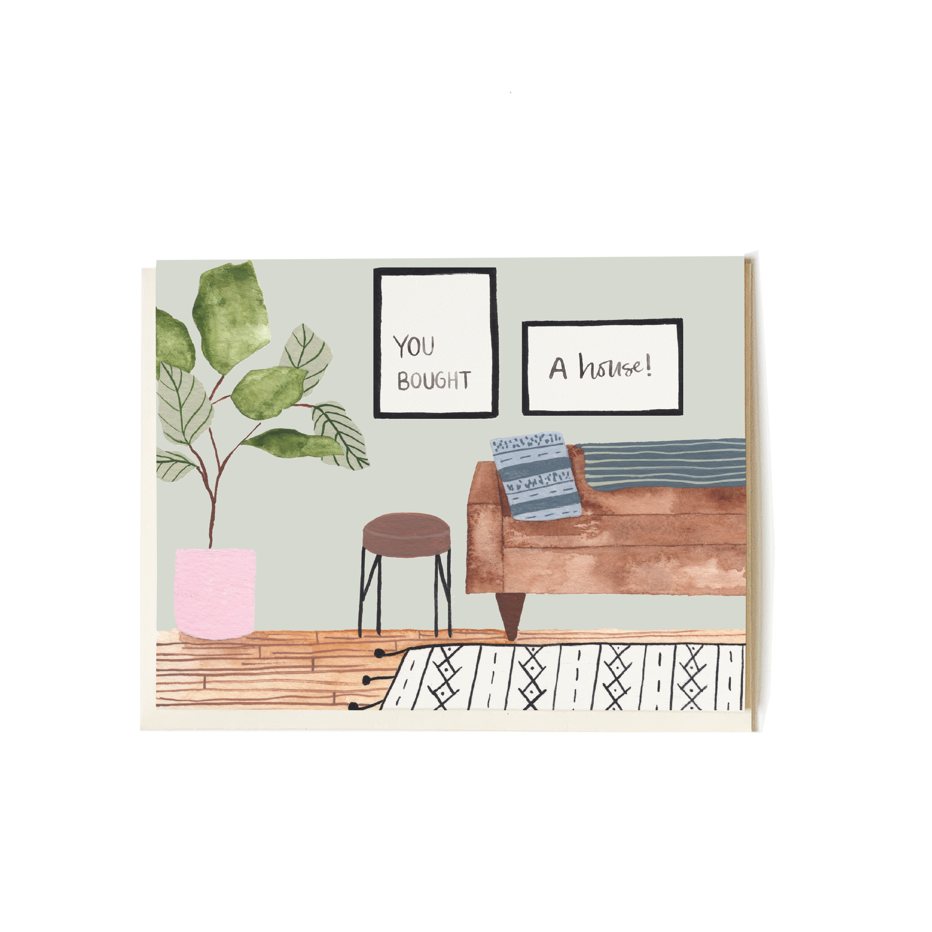 You Bought a House - Housewarming Card